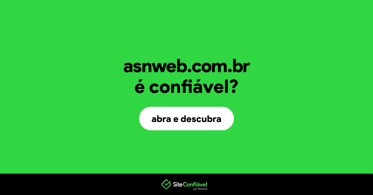 O site asnweb.com.br é confiável?