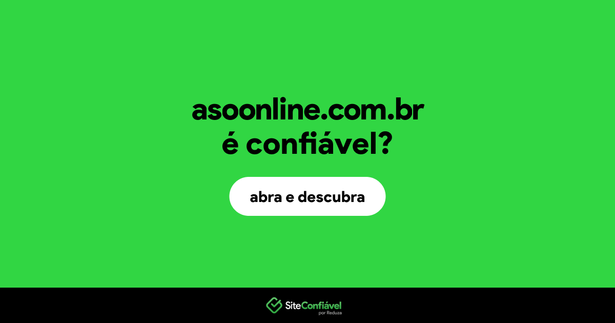 O site asoonline.com.br é confiável?