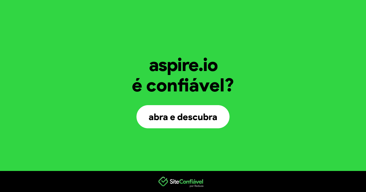 O site aspire.io é confiável?