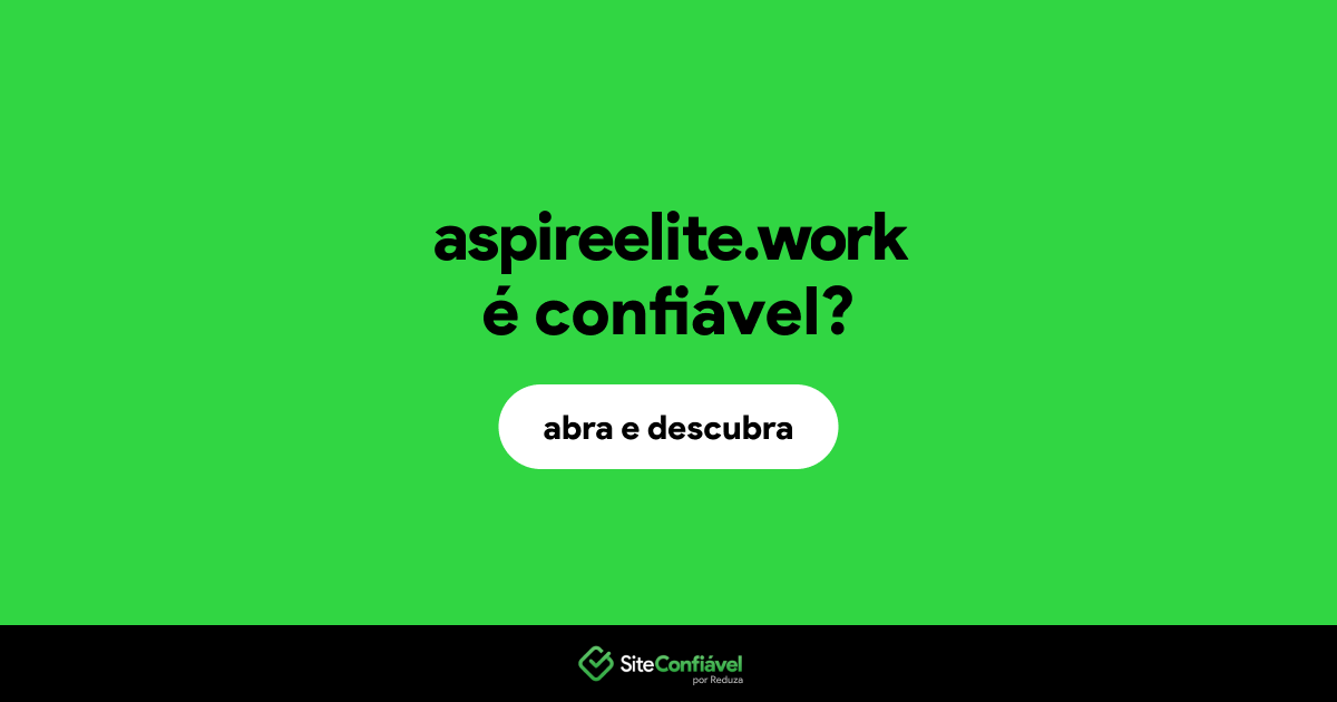 O site aspireelite.work é confiável?