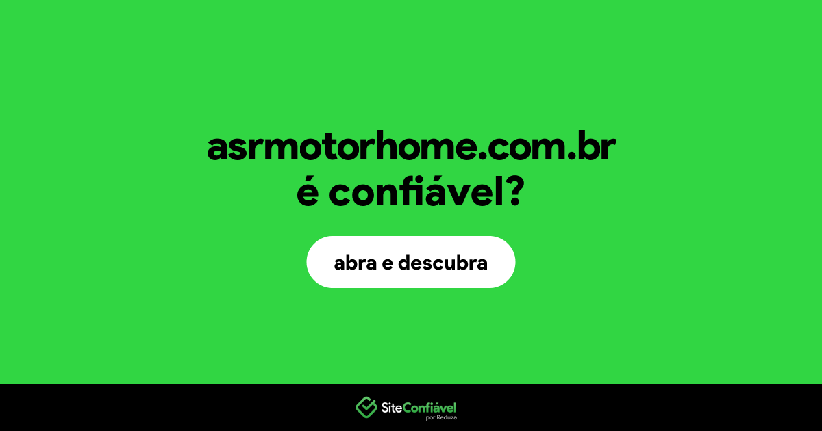 O site asrmotorhome.com.br é confiável?
