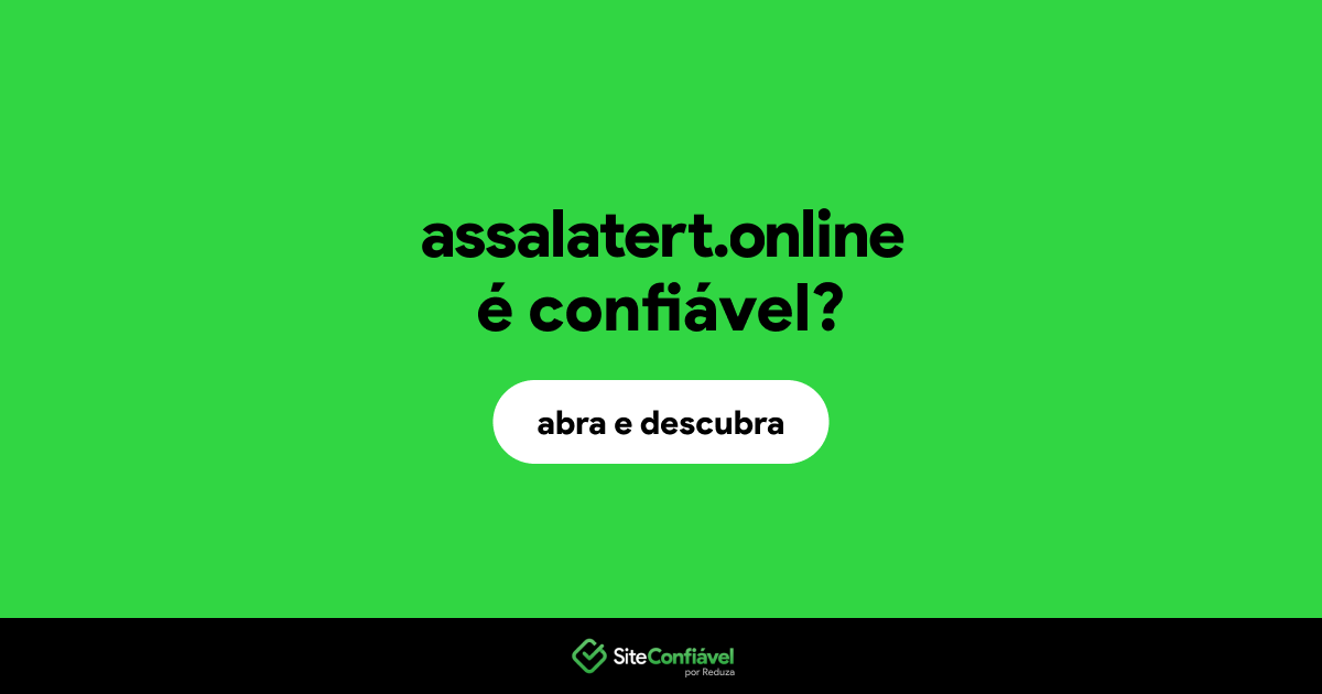 O site assalatert.online é confiável?