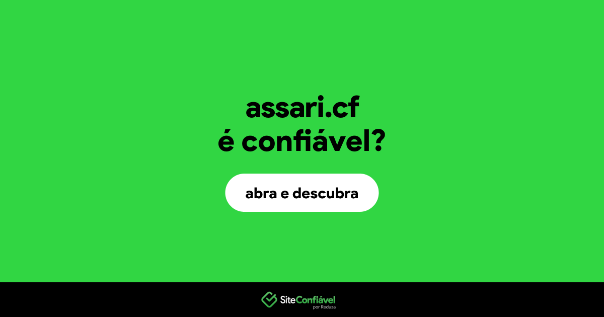 O site assari.cf é confiável?