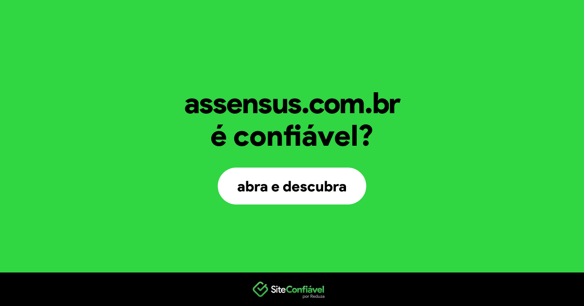O site assensus.com.br é confiável?