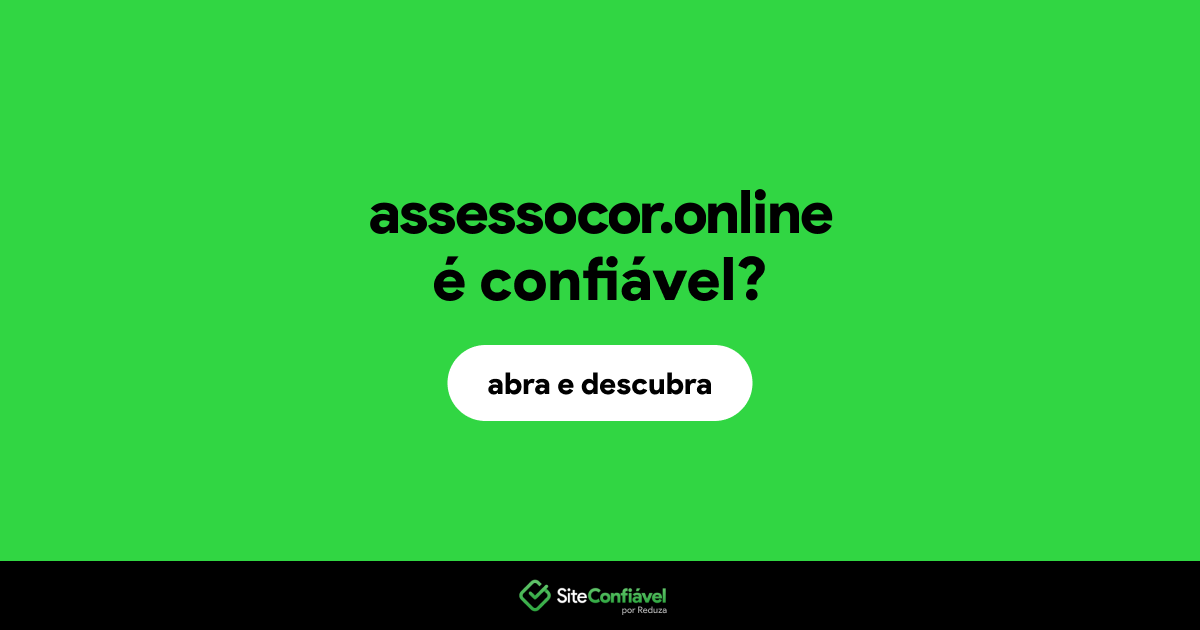 O site assessocor.online é confiável?