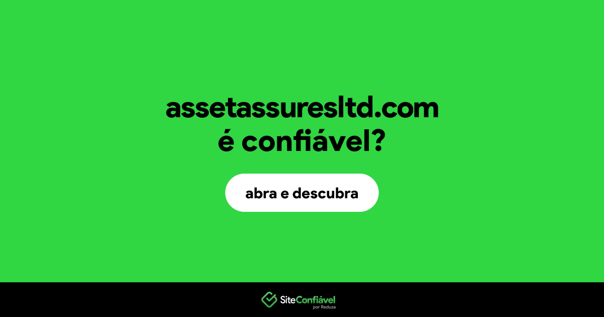 O site assetassuresltd.com é confiável?