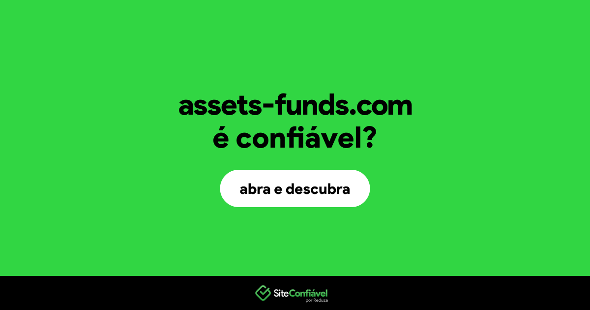 O site assets-funds.com é confiável?