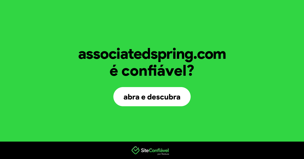 O site associatedspring.com é confiável?