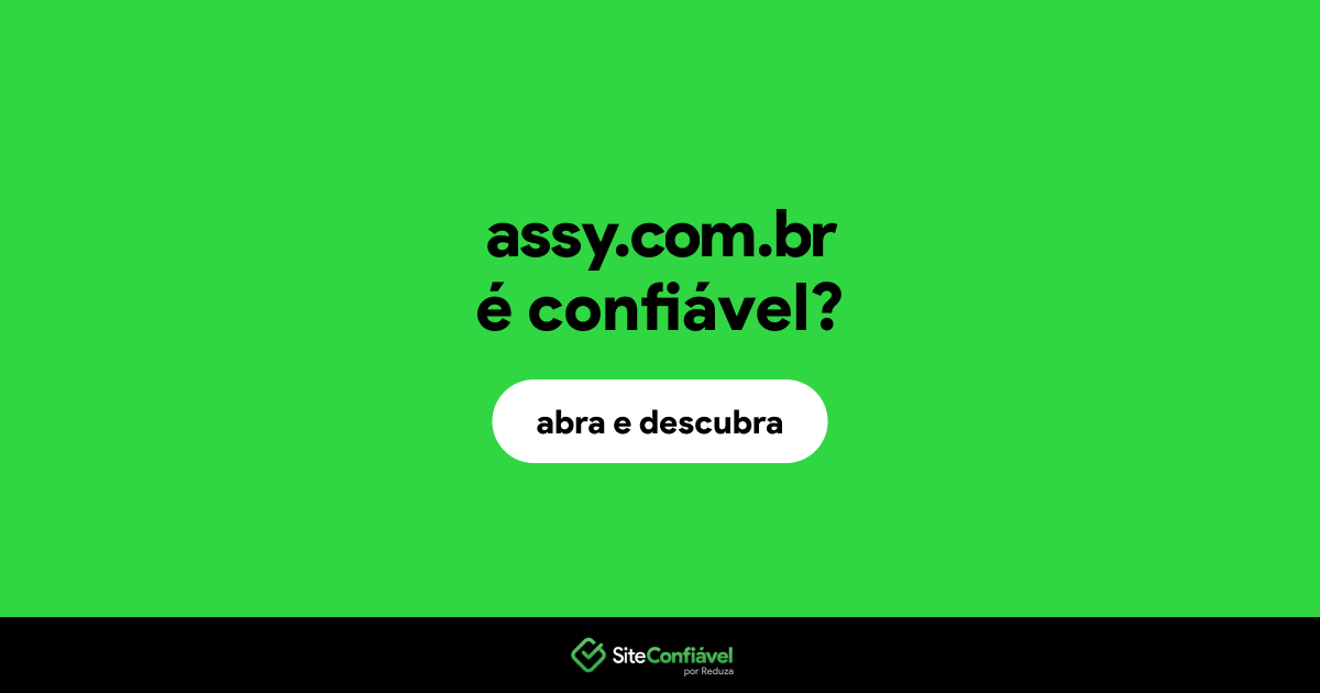 O site assy.com.br é confiável?
