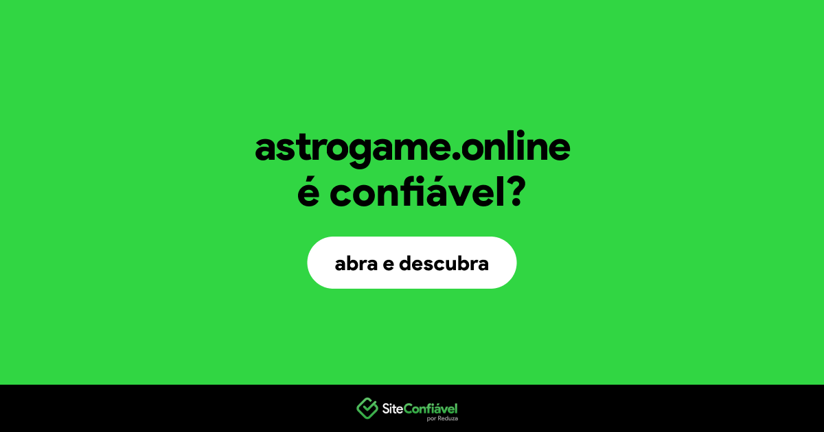 O site astrogame.online é confiável?