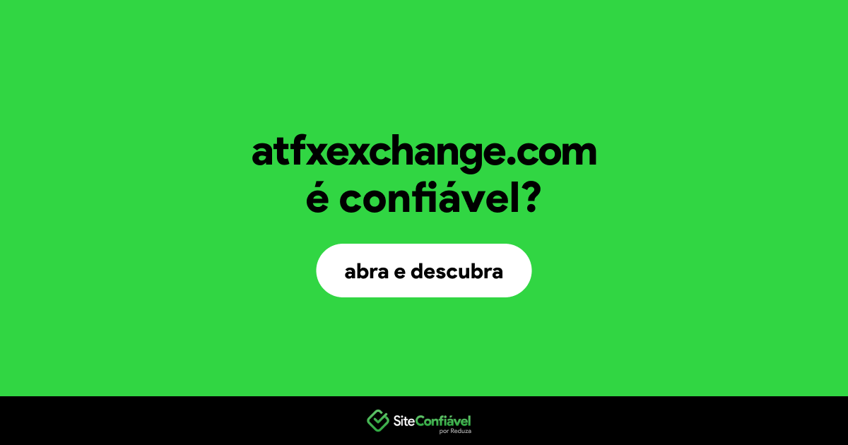 O site atfxexchange.com é confiável?