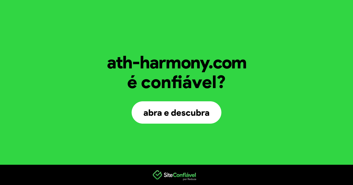 O site ath-harmony.com é confiável?