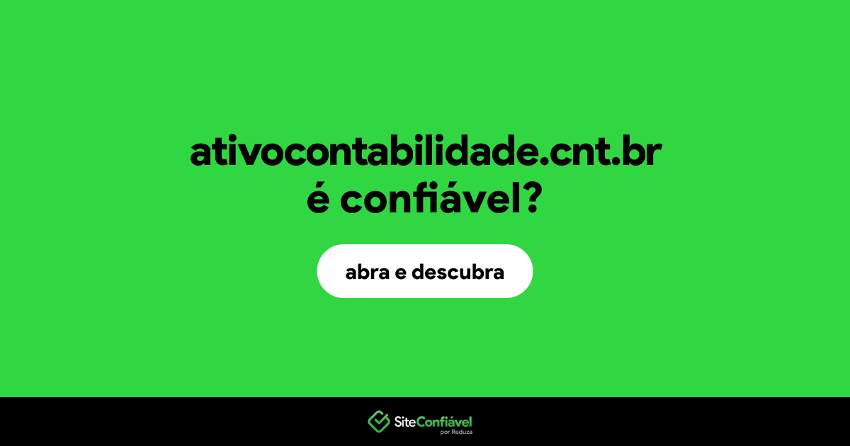 O site ativocontabilidade.cnt.br é confiável?