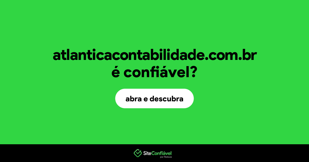 O site atlanticacontabilidade.com.br é confiável?