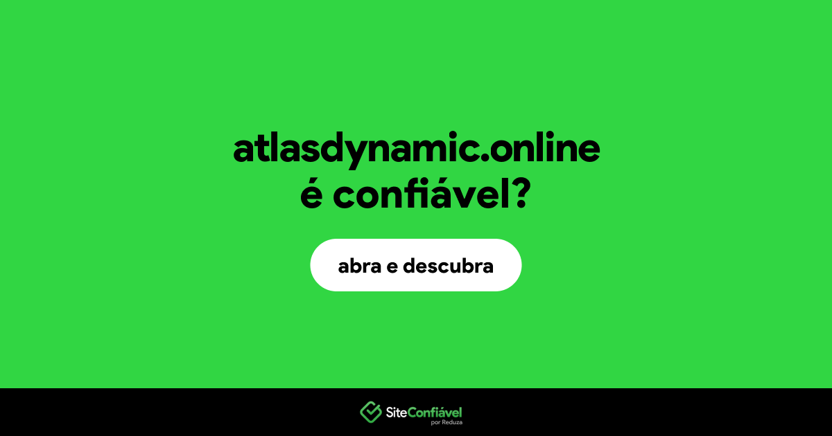 O site atlasdynamic.online é confiável?