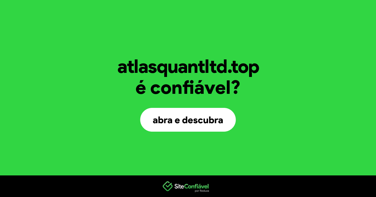 O site atlasquantltd.top é confiável?