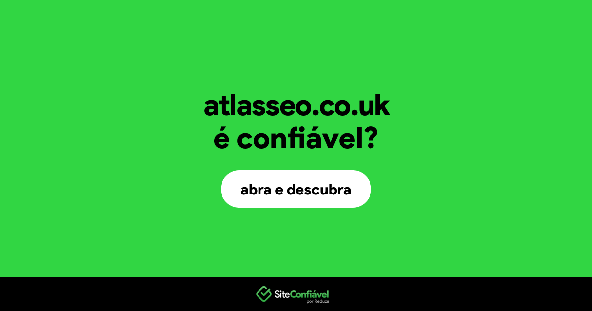 O site atlasseo.co.uk é confiável?