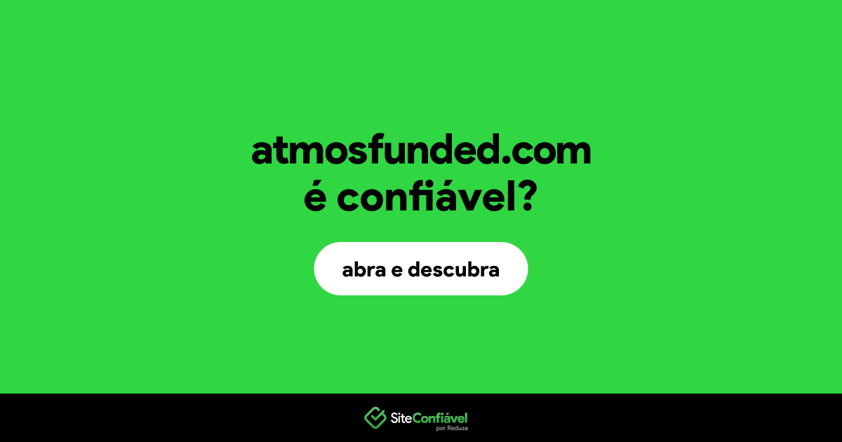 O site atmosfunded.com é confiável?