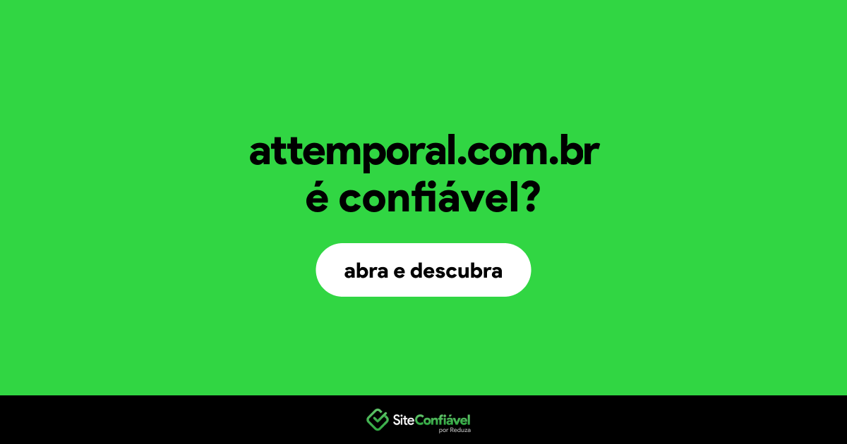 O site attemporal.com.br é confiável?