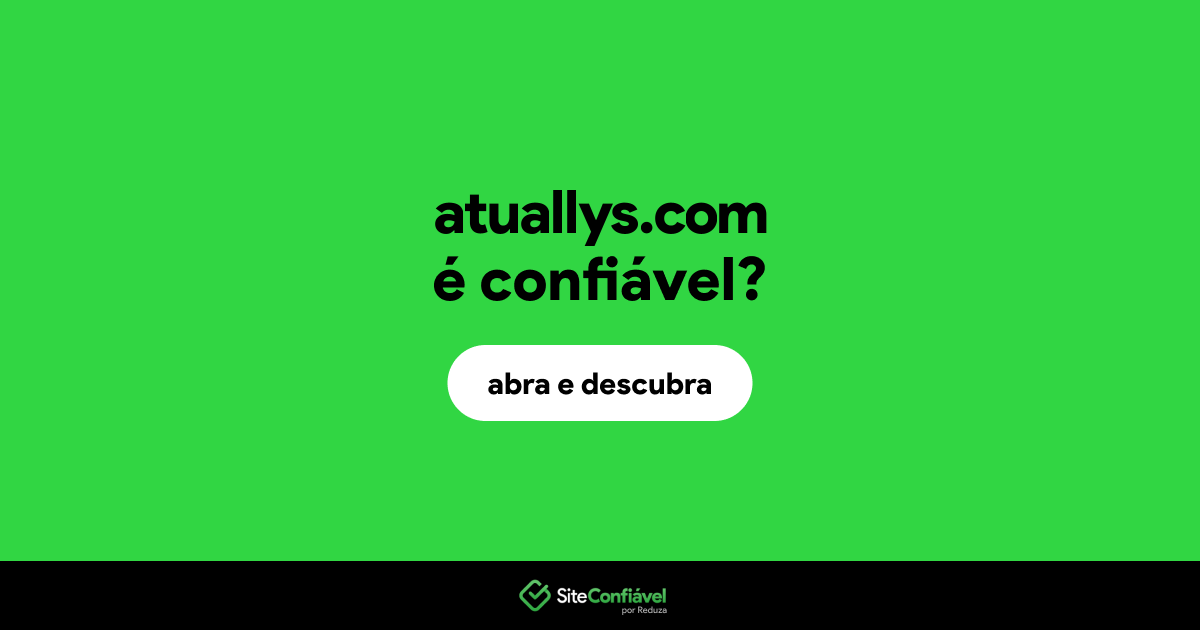O site atuallys.com é confiável?