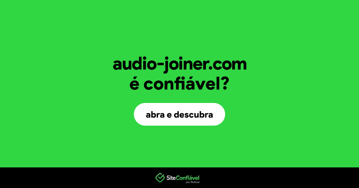 O site audio-joiner.com é confiável?