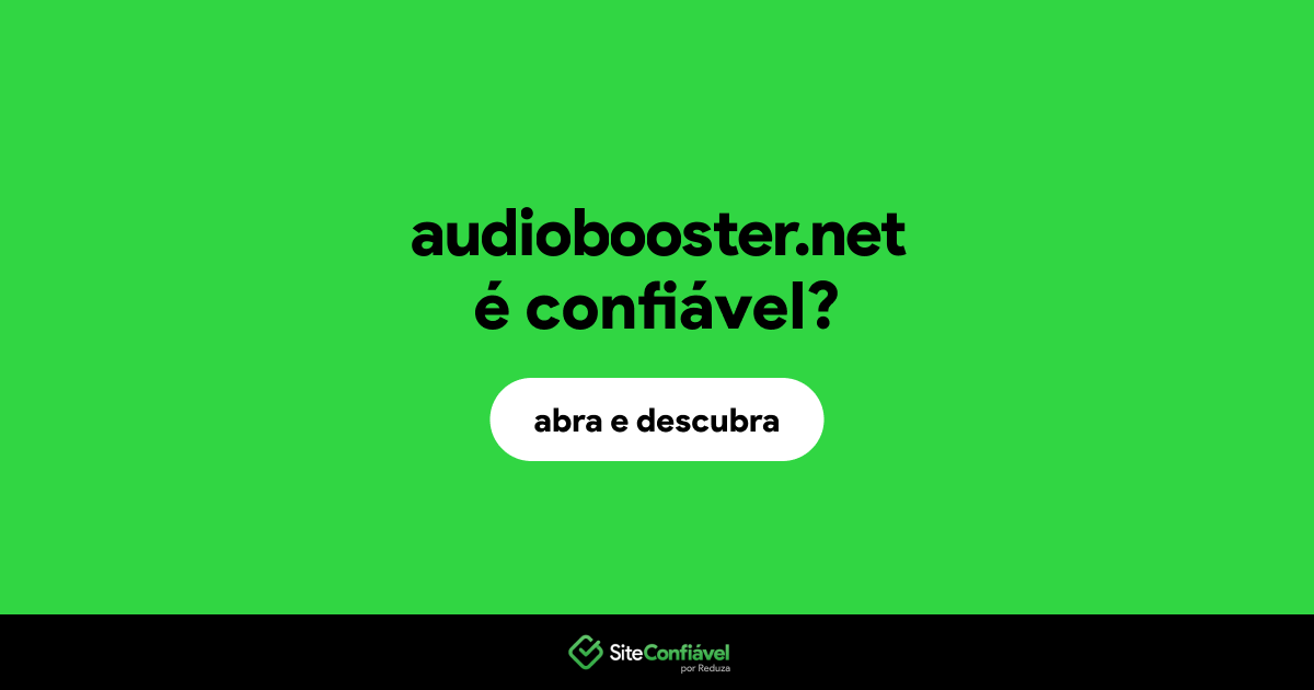 O site audiobooster.net é confiável?