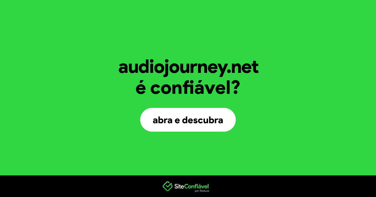 O site audiojourney.net é confiável?