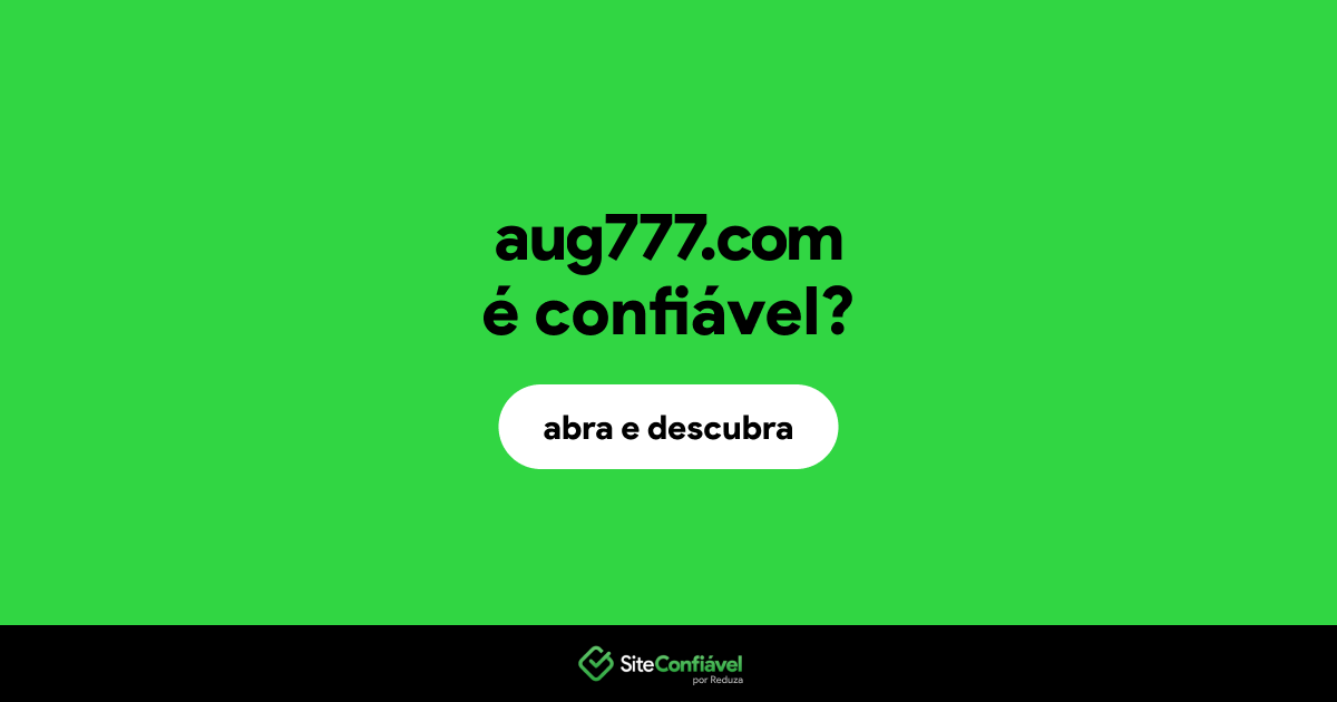 O site aug777.com é confiável?