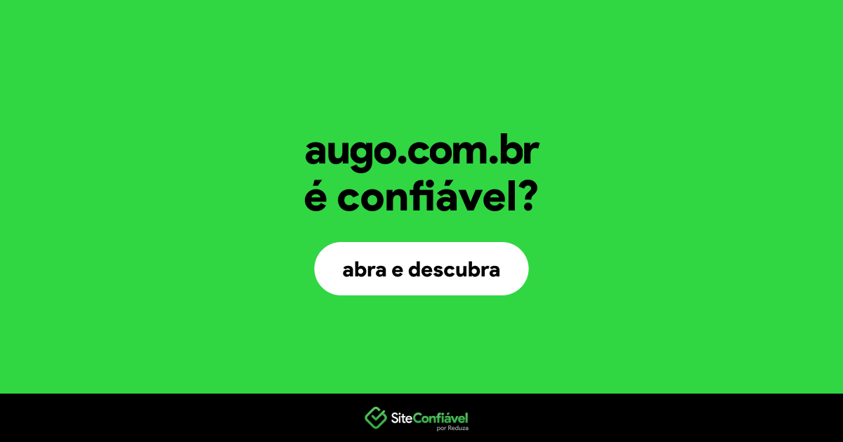 O site augo.com.br é confiável?