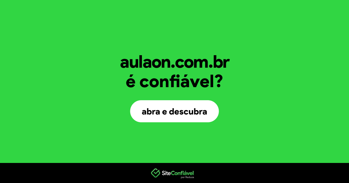 O site aulaon.com.br é confiável?