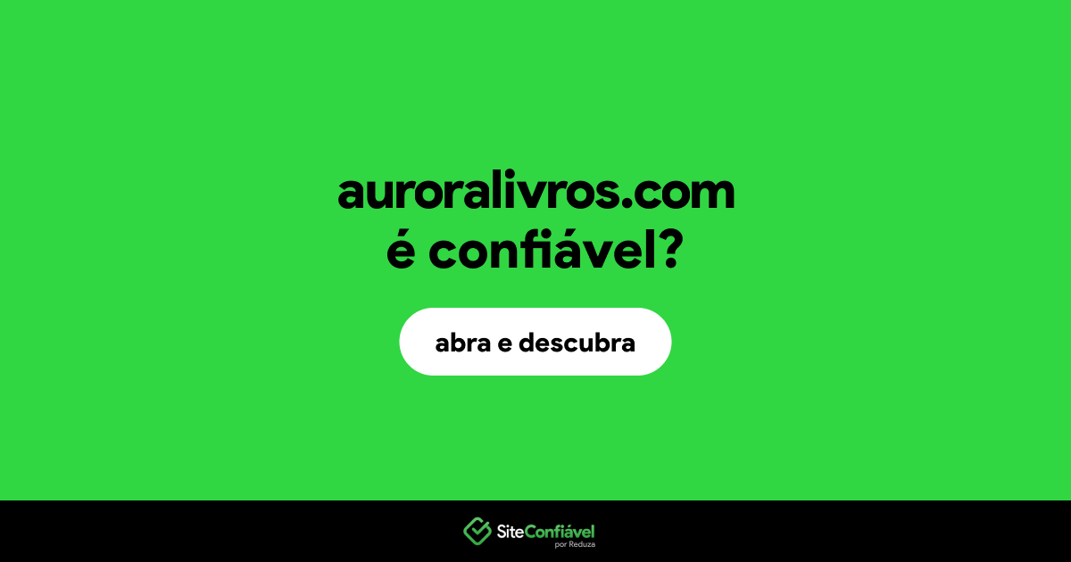O site auroralivros.com é confiável?