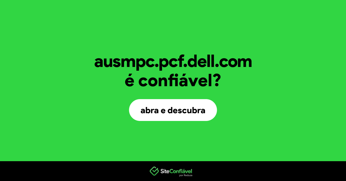 O site ausmpc.pcf.dell.com é confiável?
