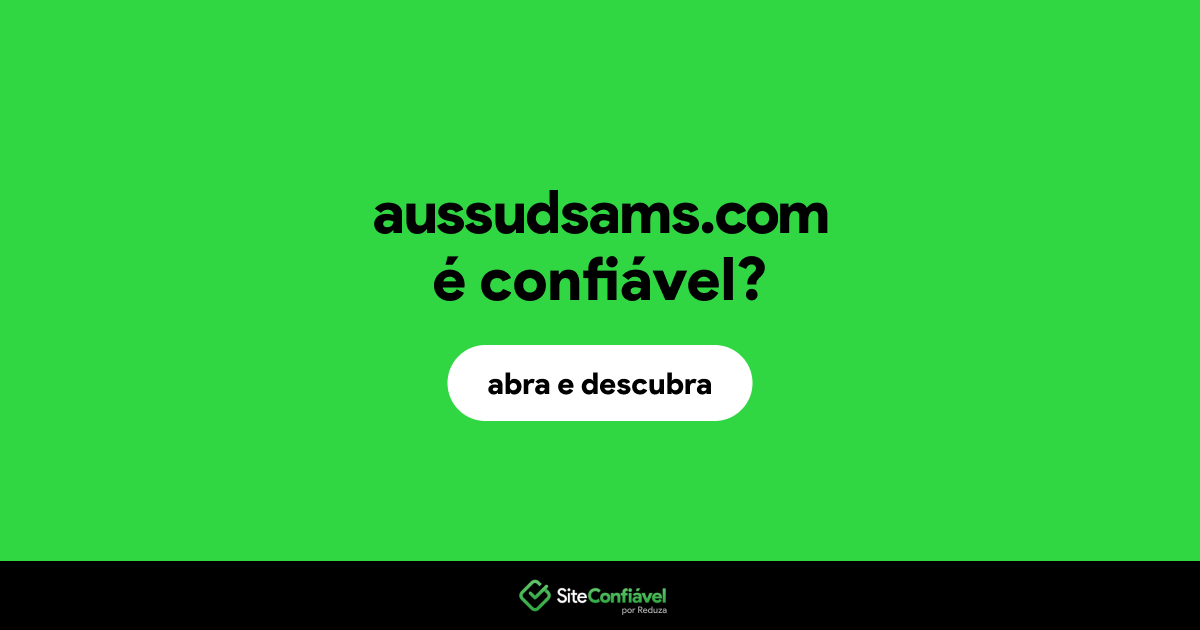 O site aussudsams.com é confiável?