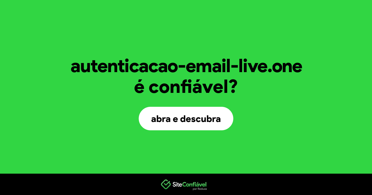 O site autenticacao-email-live.one é confiável?