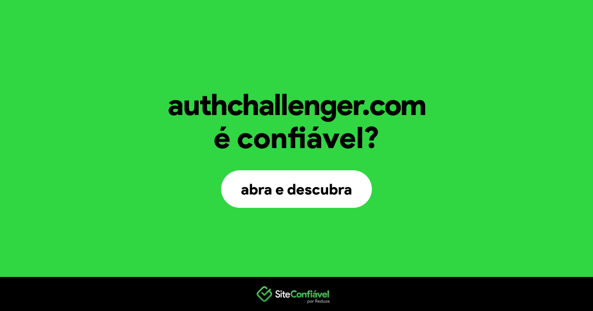 O site authchallenger.com é confiável?