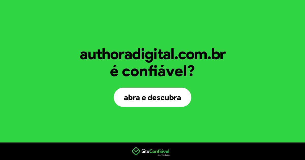 O site authoradigital.com.br é confiável?