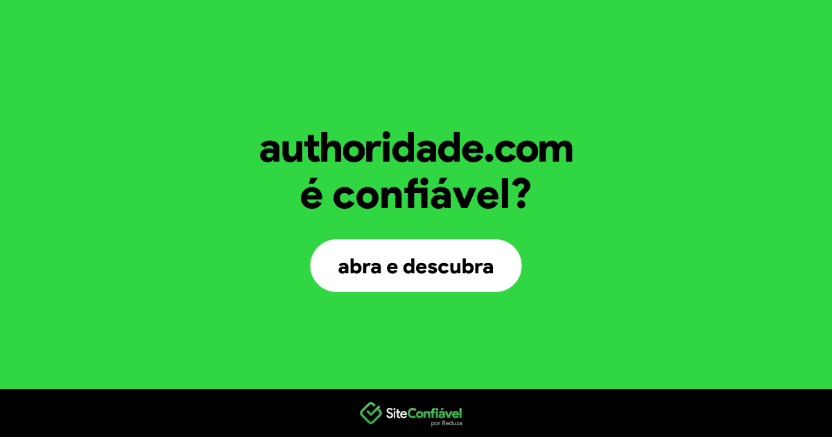O site authoridade.com é confiável?
