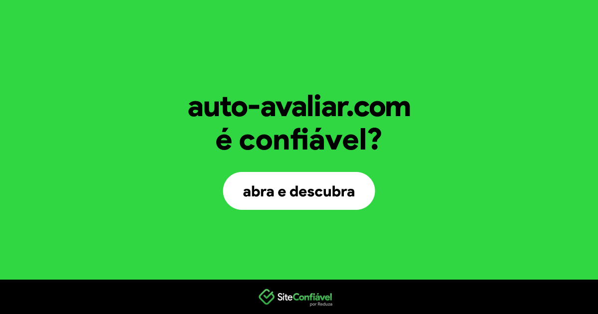 O site auto-avaliar.com é confiável?