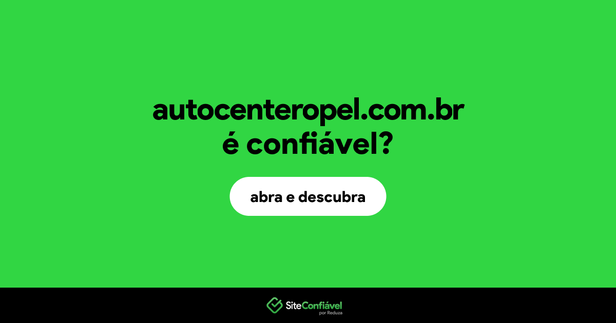 O site autocenteropel.com.br é confiável?