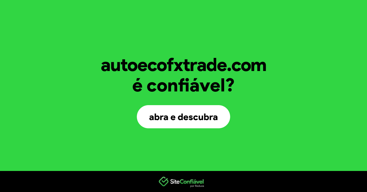 O site autoecofxtrade.com é confiável?