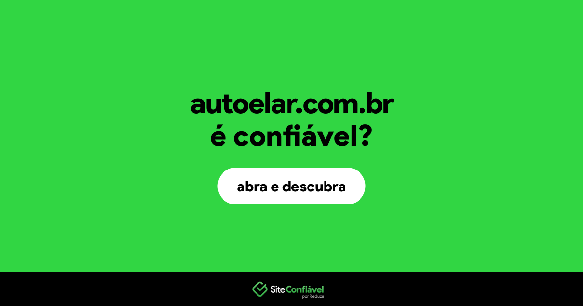 O site autoelar.com.br é confiável?