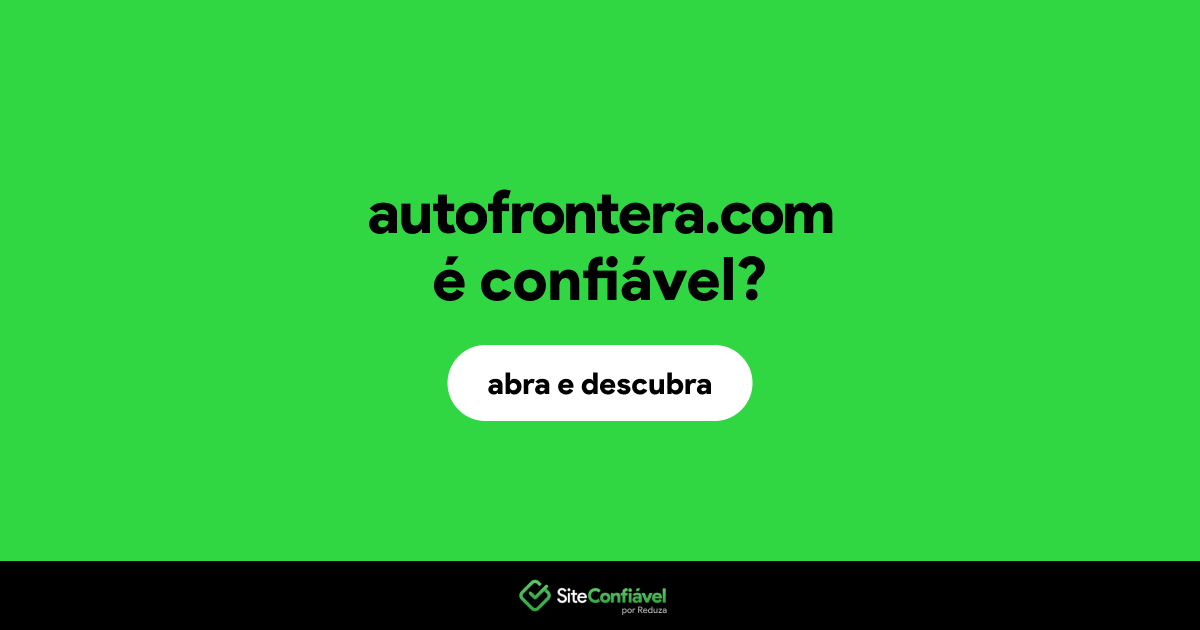 O site autofrontera.com é confiável?