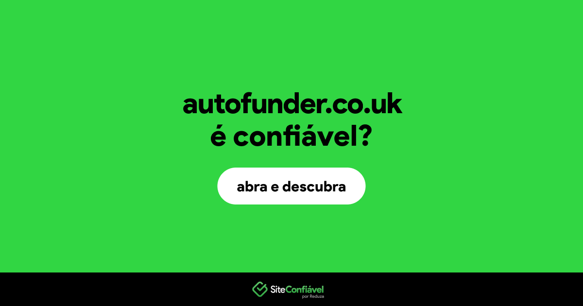 O site autofunder.co.uk é confiável?