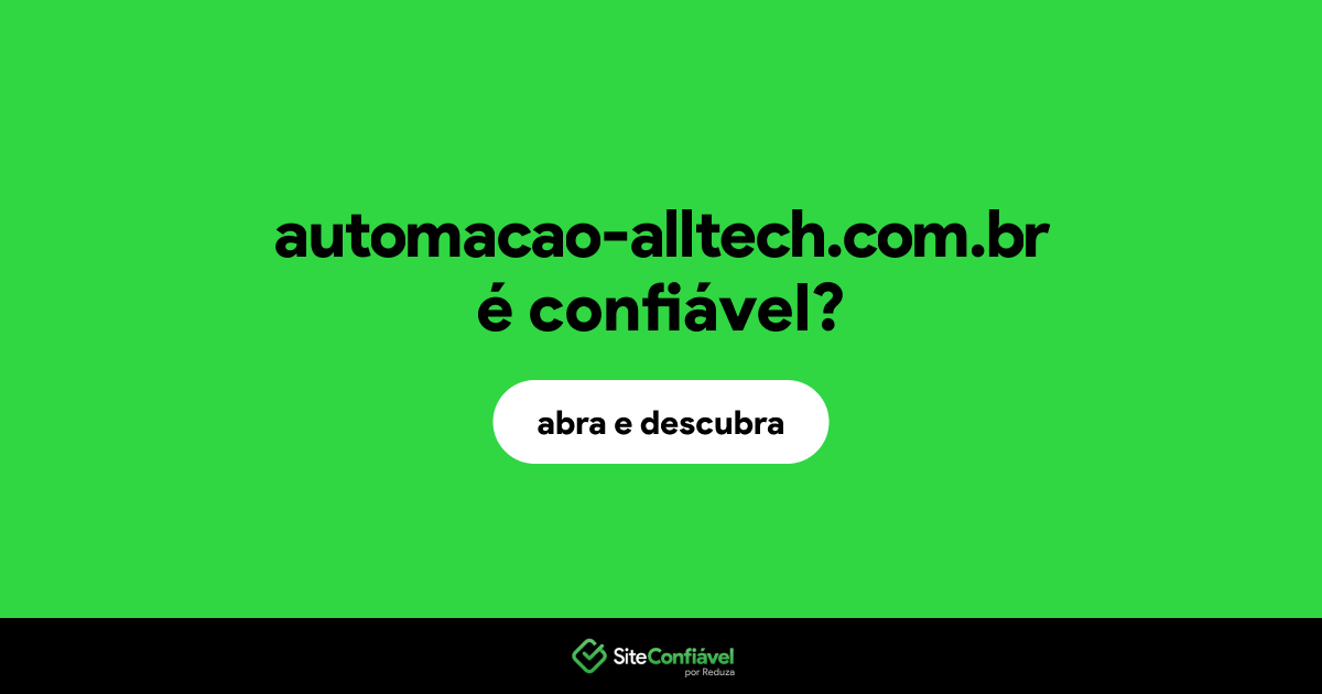 O site automacao-alltech.com.br é confiável?