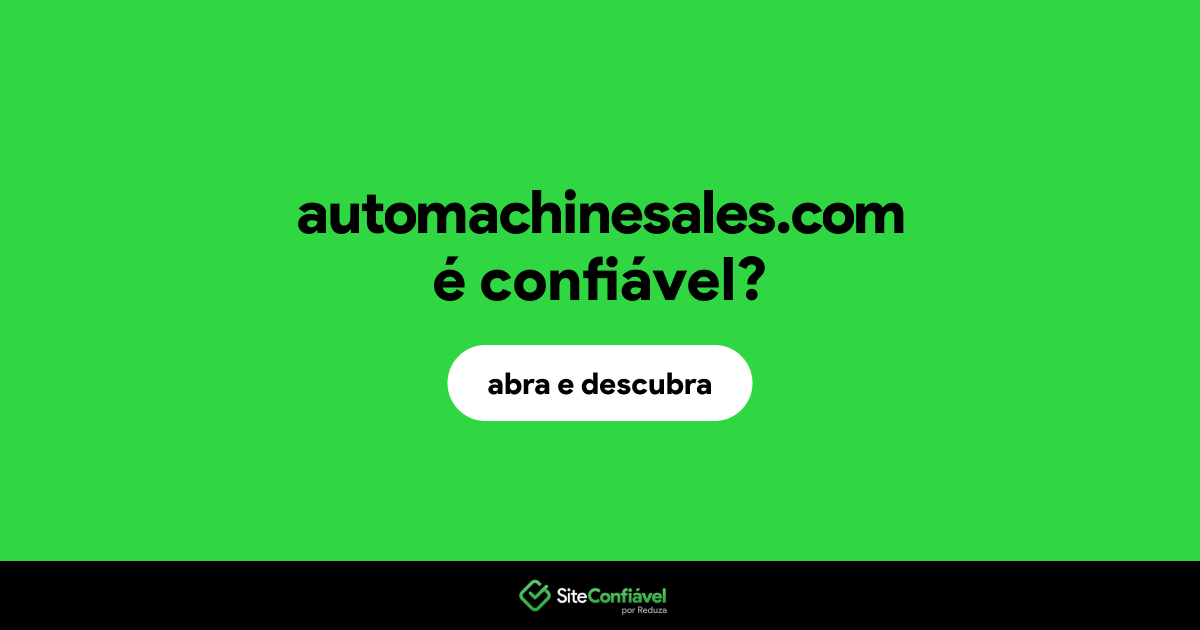 O site automachinesales.com é confiável?