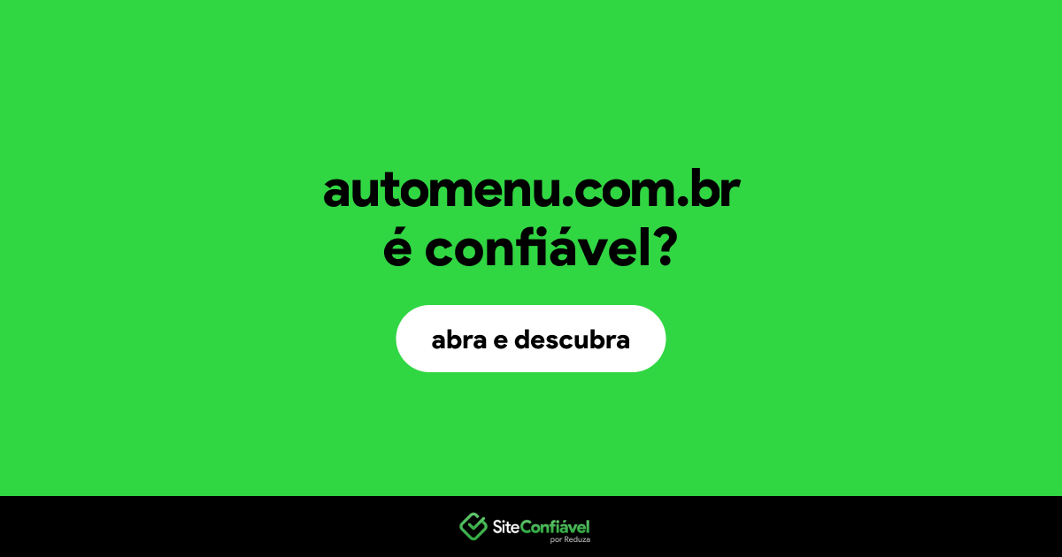 O site automenu.com.br é confiável?