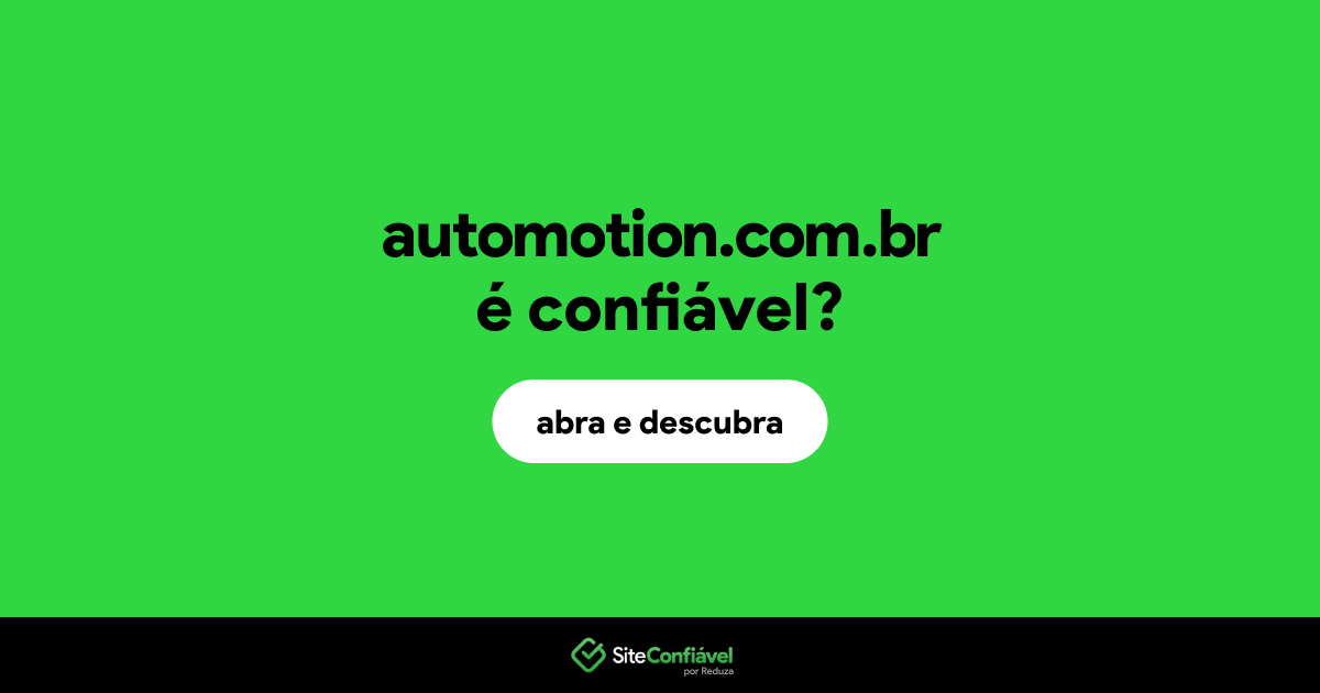O site automotion.com.br é confiável?