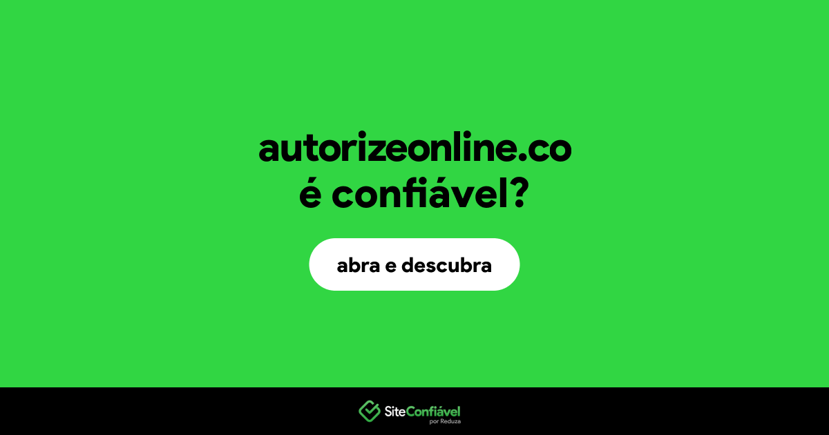 O site autorizeonline.co é confiável?