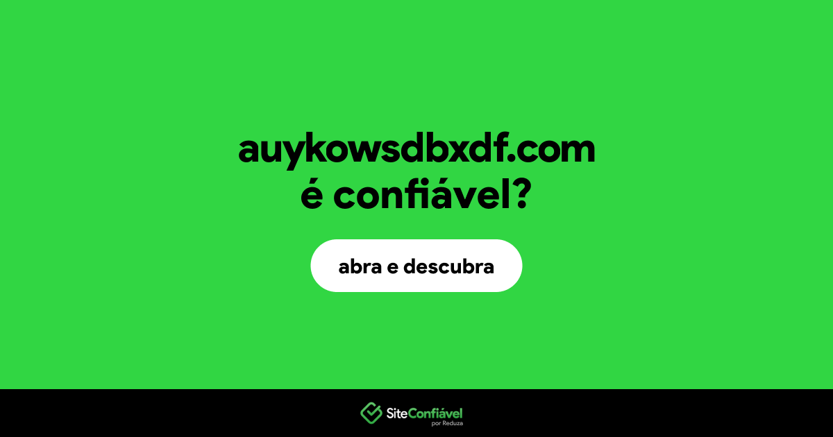 O site auykowsdbxdf.com é confiável?