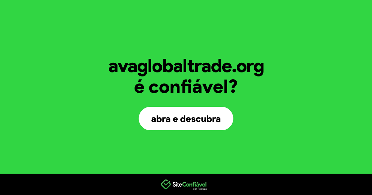 O site avaglobaltrade.org é confiável?